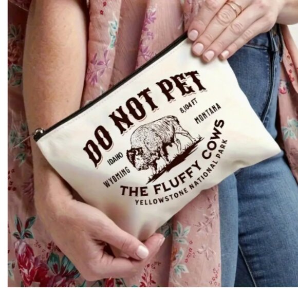 "Do Not Pet the Fluffy Cows Yellowstone National Park" - Picture 3 of 4